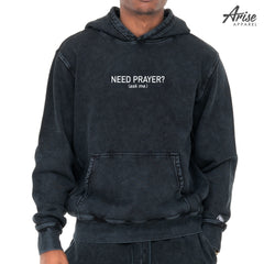 Need Prayer Hoodie Sweatshirt