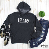 iPray Christian Hoodie Sweatshirt
