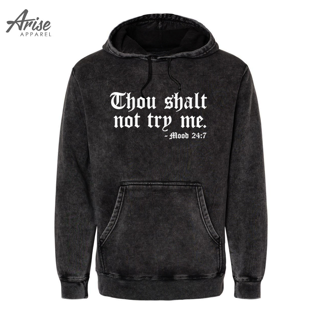Thou Shalt Not Try Me Hoodie Sweatshirt