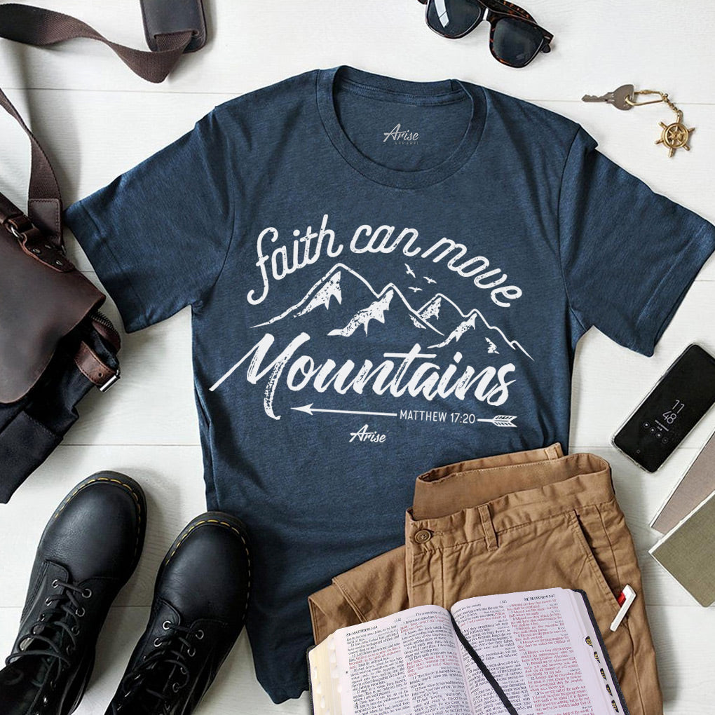 Faith Can Move Mountains Christian T-Shirt