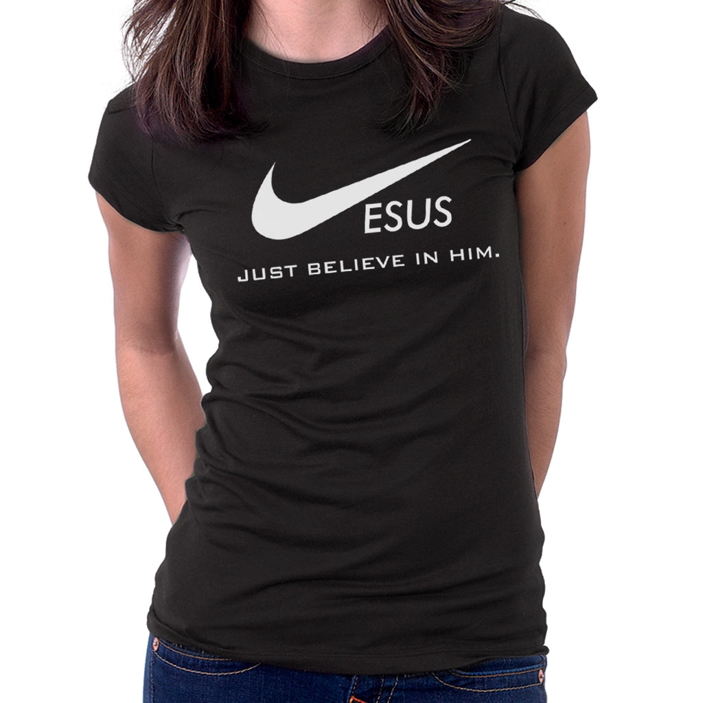 Just Believe In Him Jesus Christ T Shirt Arise Apparel Co