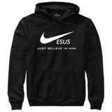 jesus just believe in him hoodie