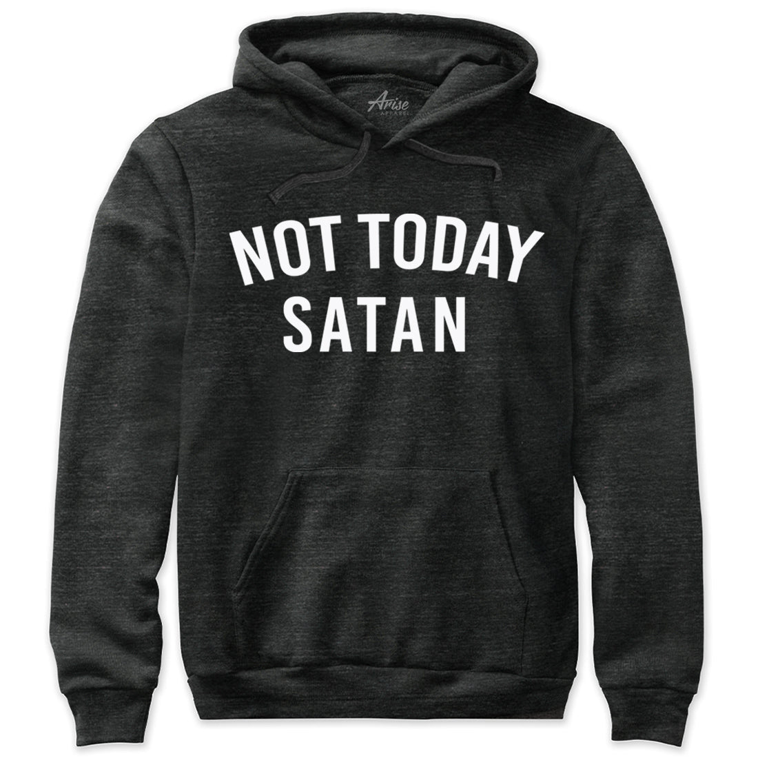 Not Today Satan Christian Hoodie Sweatshirt