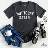 Not Today Satan Christian T-Shirt